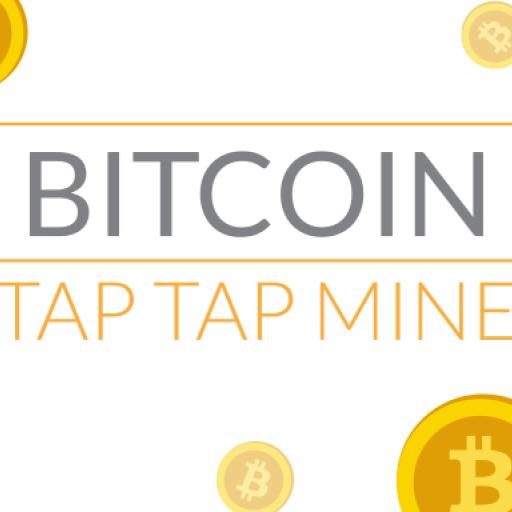 Bitcoin Tap Tap Mine