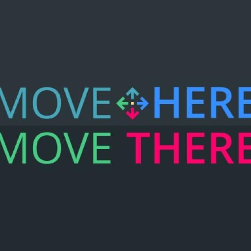 Move Here Move There