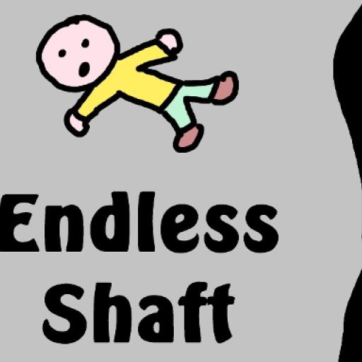 Endless Shaft