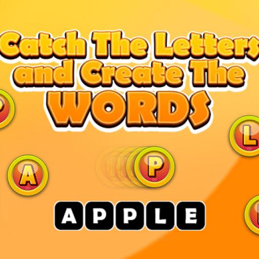 Catch The Letters and Create The Words