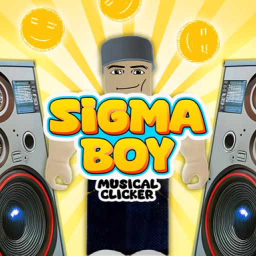 Sigma Boy: Musical Clicker