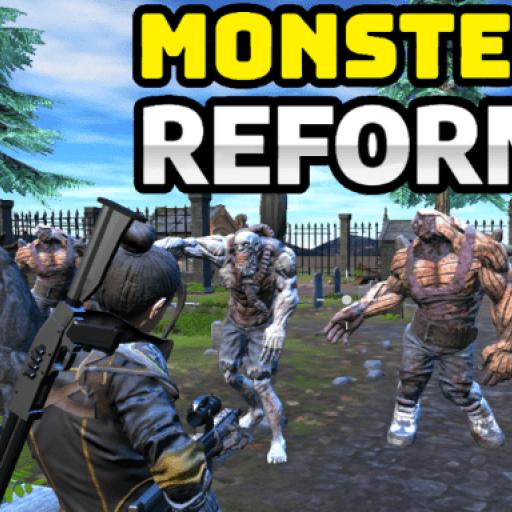 Monster Reform
