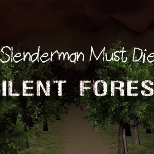 Slenderman Must Die: Silent Forest