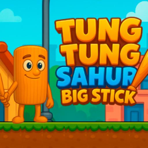 Tung Tung Sahur Big Stick