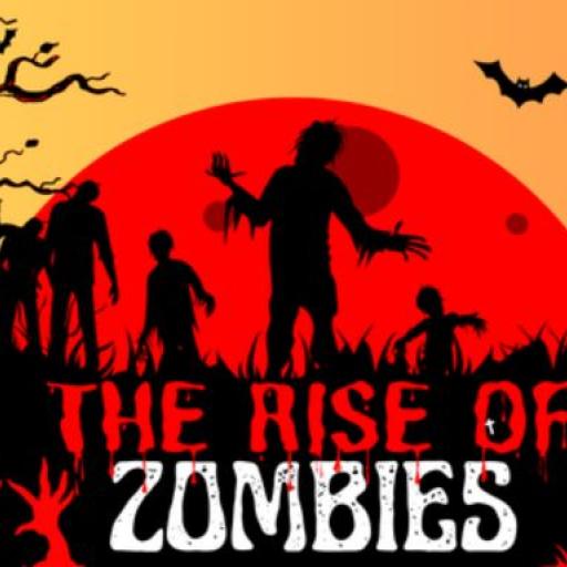 The Rise Of Zombies