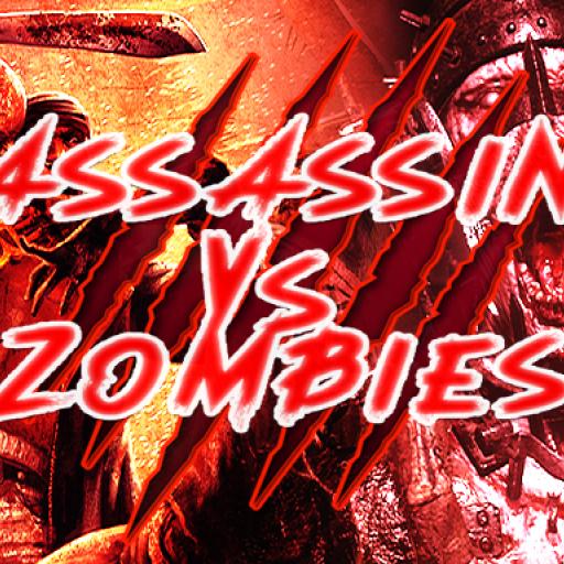 Assassin VS Zombies