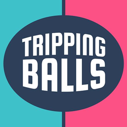 Tripping Balls