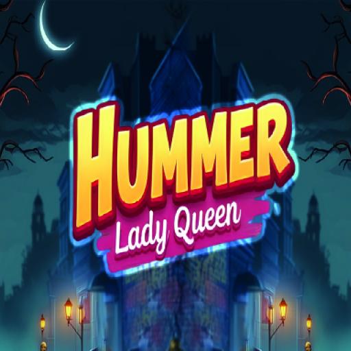 Hummer Lady Queen
