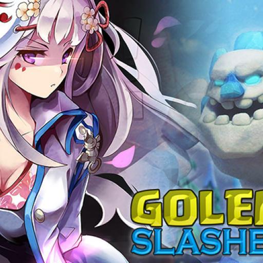 Golem Slasher