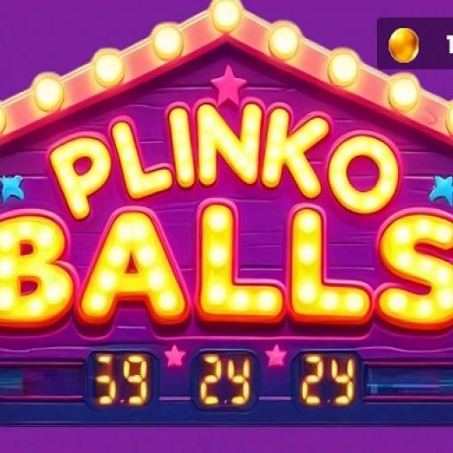 Plinko Balls Town 2025