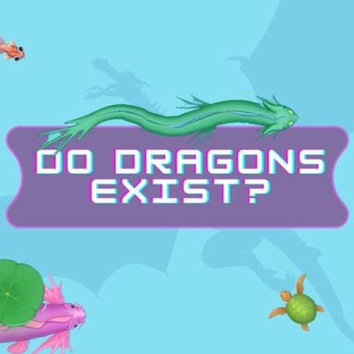 Do Dragons Exist